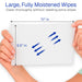 Large, fully moistened wipes