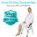 Vive chair with a 60-day guarantee for peace of mind, offering confidence and assurance with your purchase.
