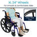 Wheelchair with XL 24” wheels and easy-grip tires, designed for smooth and stable rides, ensuring comfort and durability.