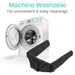 Machine Washable For convenient & easy cleanings